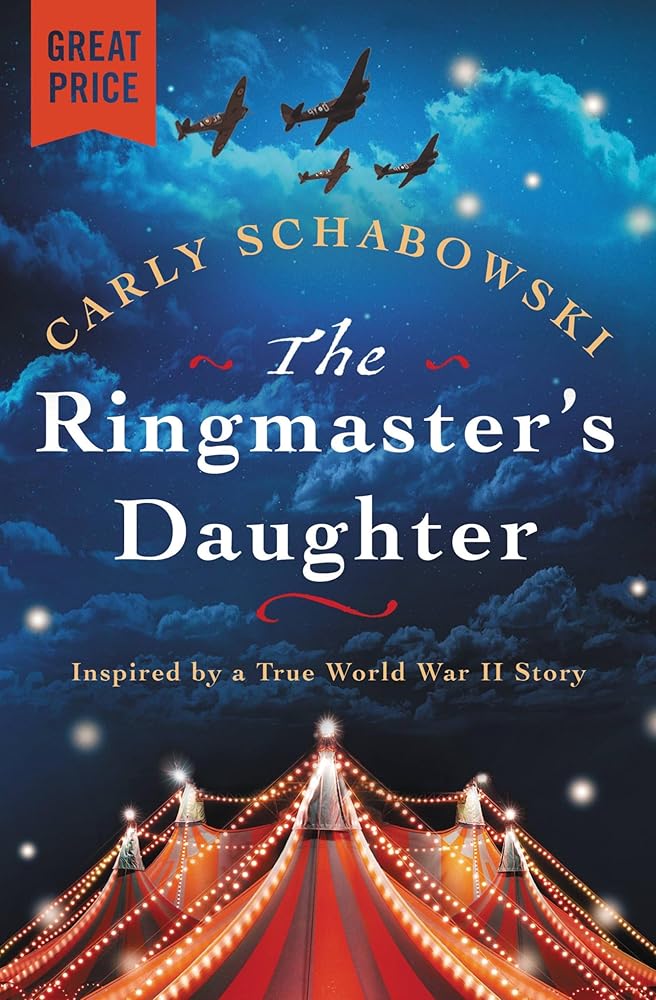 The Ringmaster's Daughter by Carly Schabowski