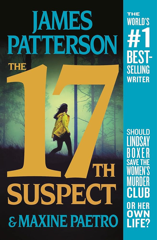 The 17th Suspect (A Women's Murder Club Thriller, 17) by James Patterson, Maxine Paetro