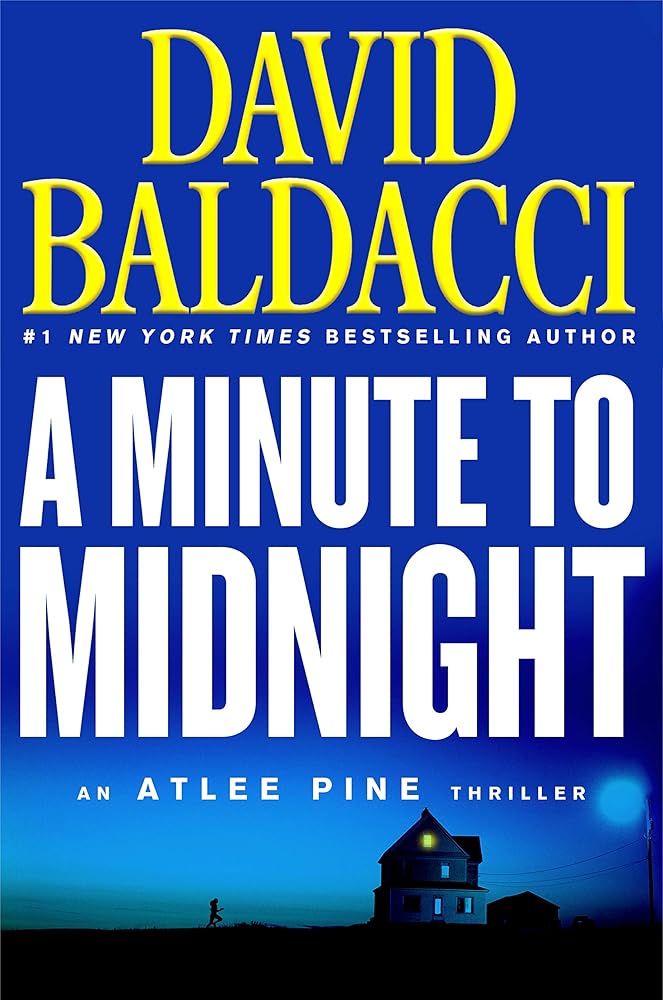 A Minute to Midnight (An Atlee Pine Thriller, 2) by David Baldacci