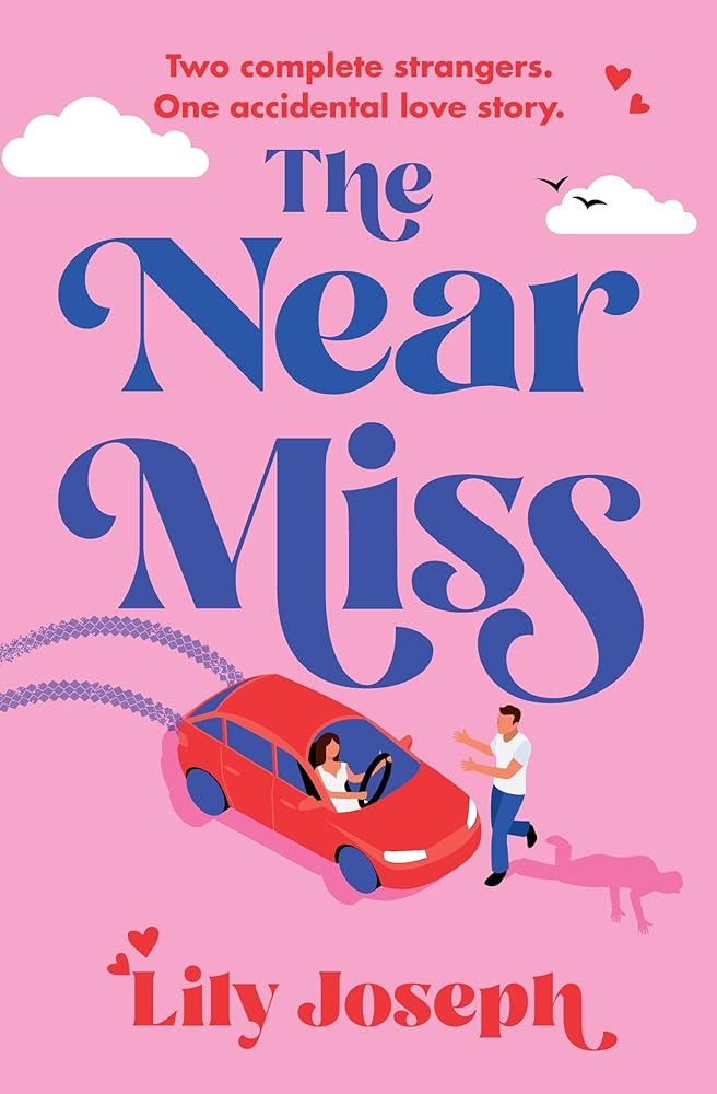 The Near Miss by Lily Joseph