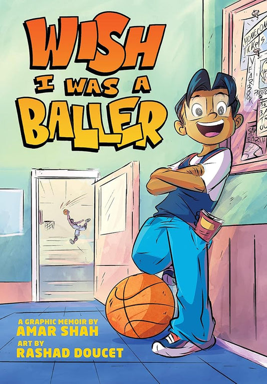 Wish I Was a Baller by Amar Shah, Rashad Doucet (SIGNED)