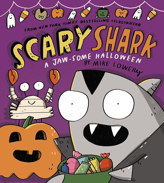 Scary Shark: A Jaw-some Halloween by Mike Lowery