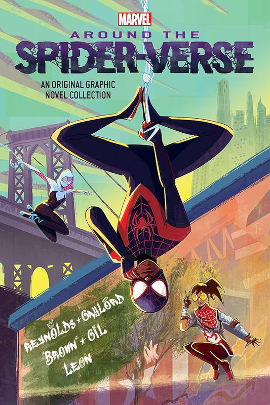 Around the Spider-Verse (Original Spider-Man Graphic Novel Anthology) by Pablo Leon, Justin A. Reynolds, Roseanne A. Brown, Penelope Rivera Gaylord, Maca Gil