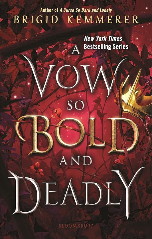 A Vow So Bold and Deadly (The Cursebreaker Series) by Brigid Kemmerer