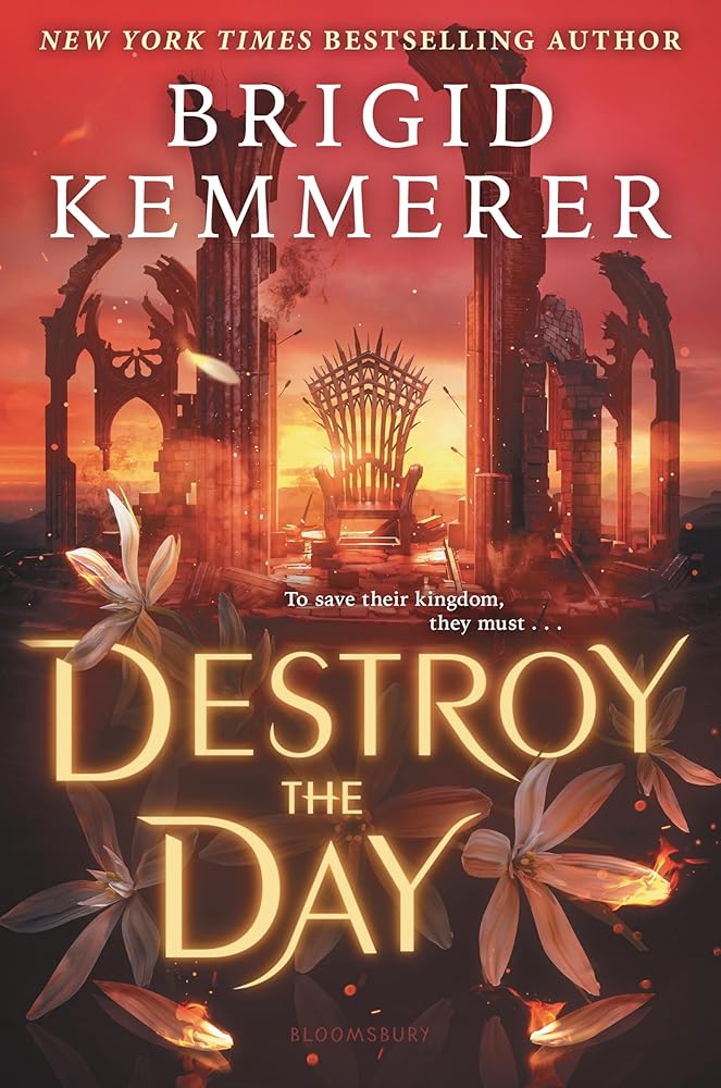 Destroy the Day (Defy the Night, 3) by Brigid Kemmerer