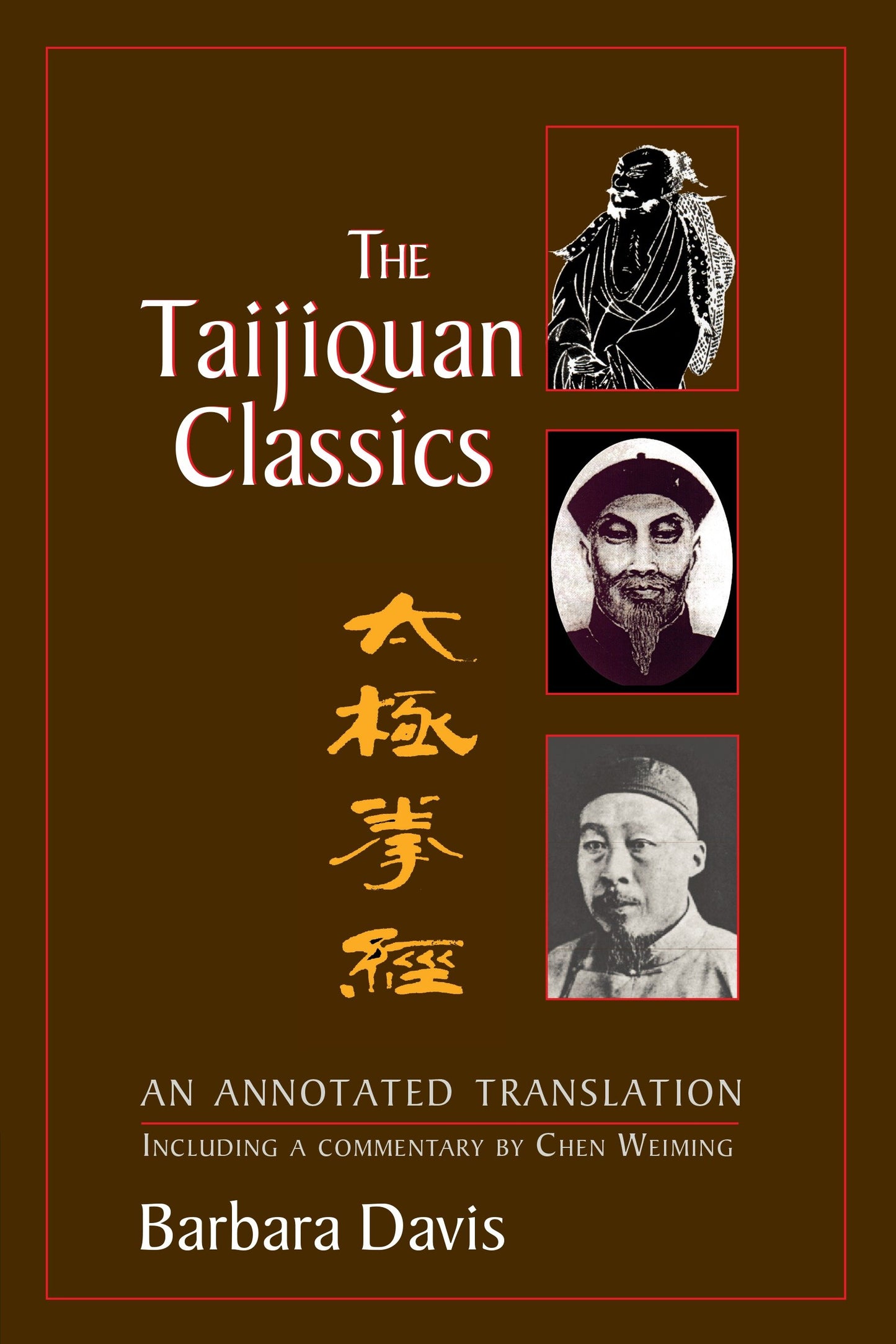 The Taijiquan Classics - An Annotated Translation