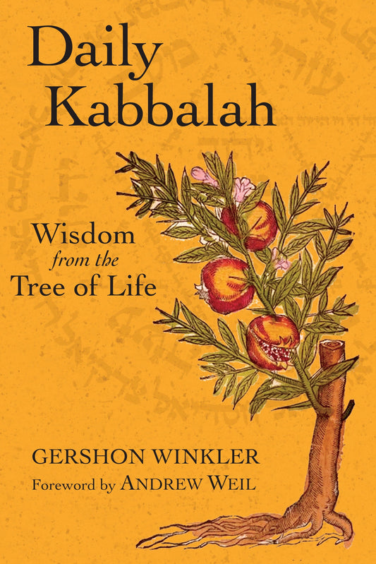 Daily Kabbalah - Wisdom from the Tree of Life