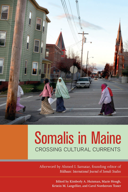 Somalis in Maine - Crossing Cultural Currents (Io Series) (Book:69)