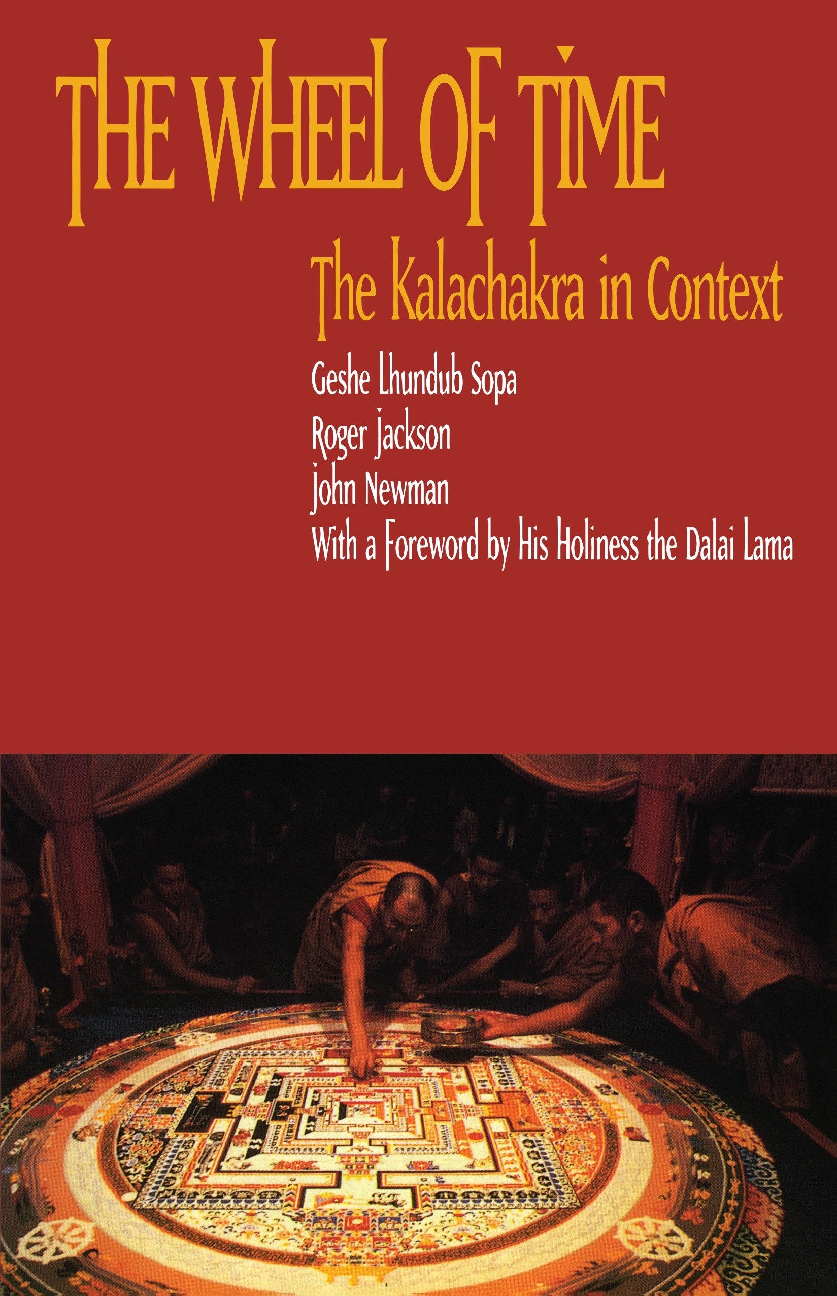 The Wheel of Time - Kalachakra in Context