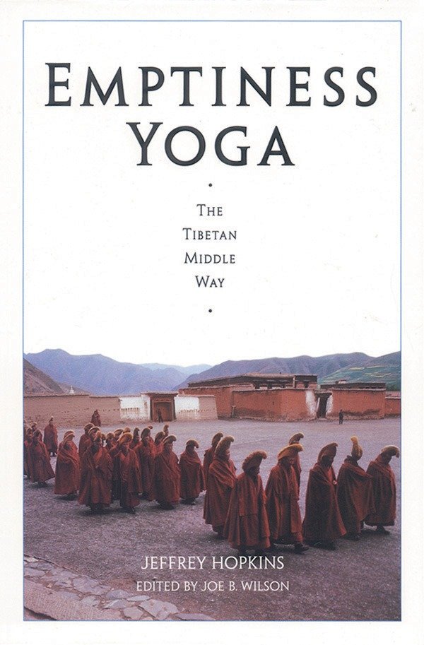 Emptiness Yoga - The Tibetan Middle Way