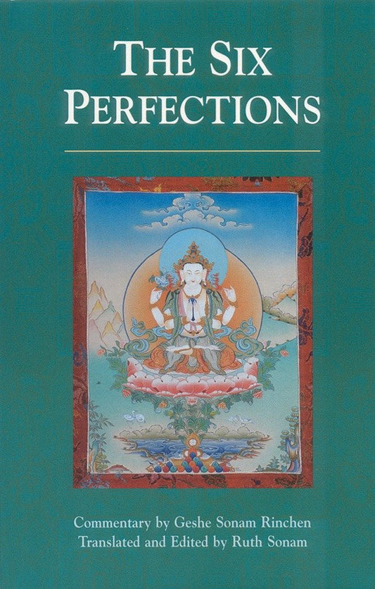 The Six Perfections - An Oral Teaching