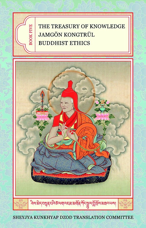 The Treasury of Knowledge: Book Five - Buddhist Ethics (The Treasury of Knowledge) (Book:3)