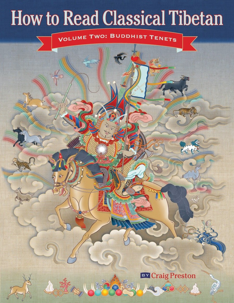 How to Read Classical Tibetan, Vol. 2: - Buddhist Tenets (How to Read Classical Tibetan) (Book:2)