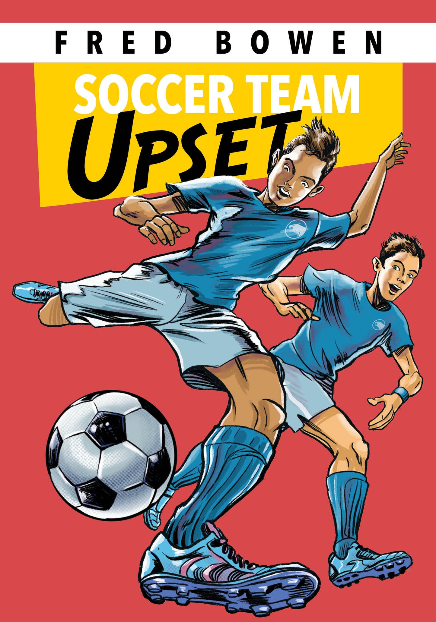 Soccer Team Upset (Fred Bowen Sports Story Series) (Book:10)