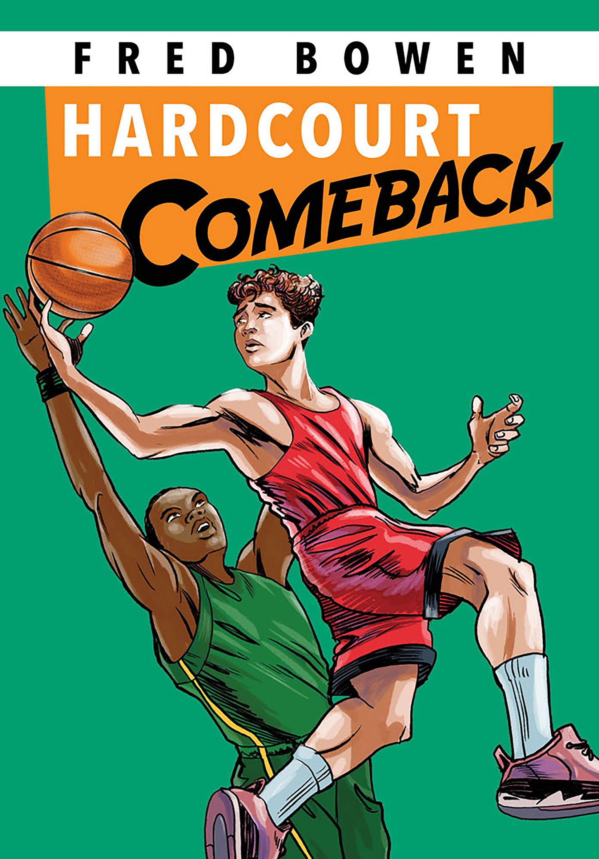 Hardcourt Comeback (Fred Bowen Sports Story Series) (Book:14)