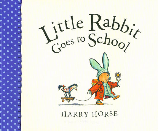 Little Rabbit Goes to School (Little Rabbit)