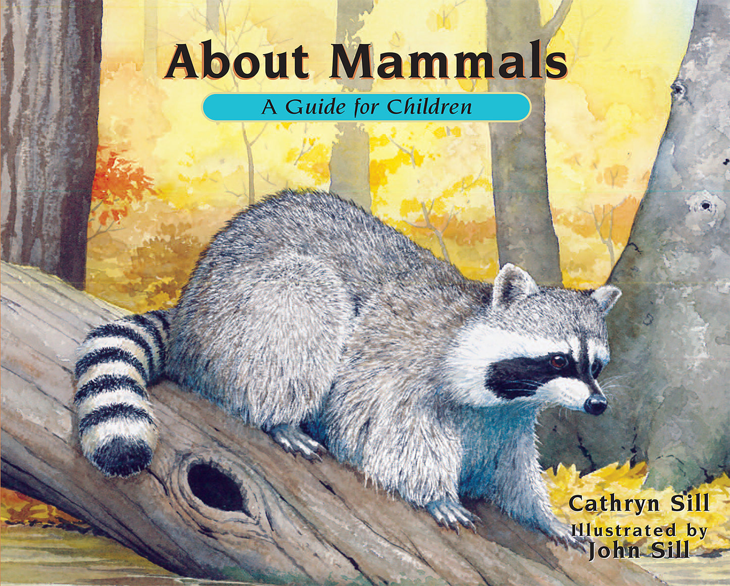 About Mammals - A Guide for Children (Educational Science Book About Raccoons, Mice, Bison & Other Animals for STEM Learning) (About. . .) (Book:2)
