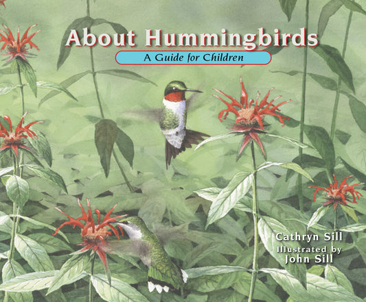 About Hummingbirds - A Guide for Children (Educational Science Book About Hummingbirds for STEM Learning, Classrooms, Preschoolers) (About. . .) (Book:14)