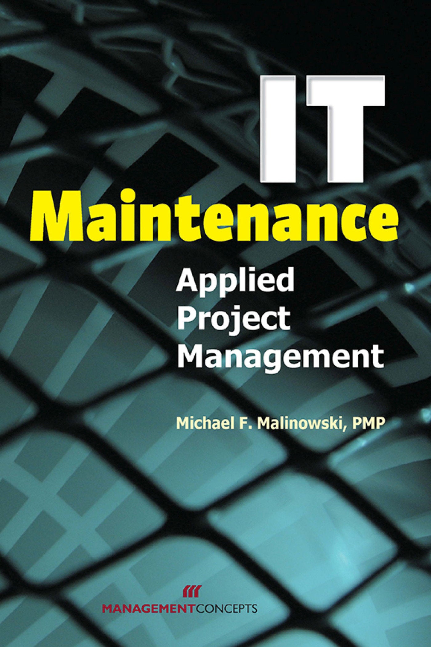 IT Maintenance - Applied Project Management