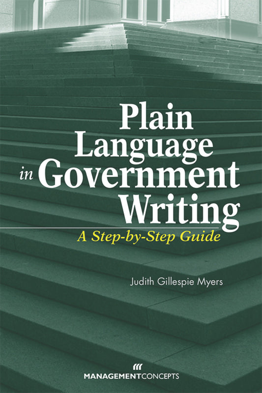 Plain Language in Government Writing - A Step-by-Step Guide