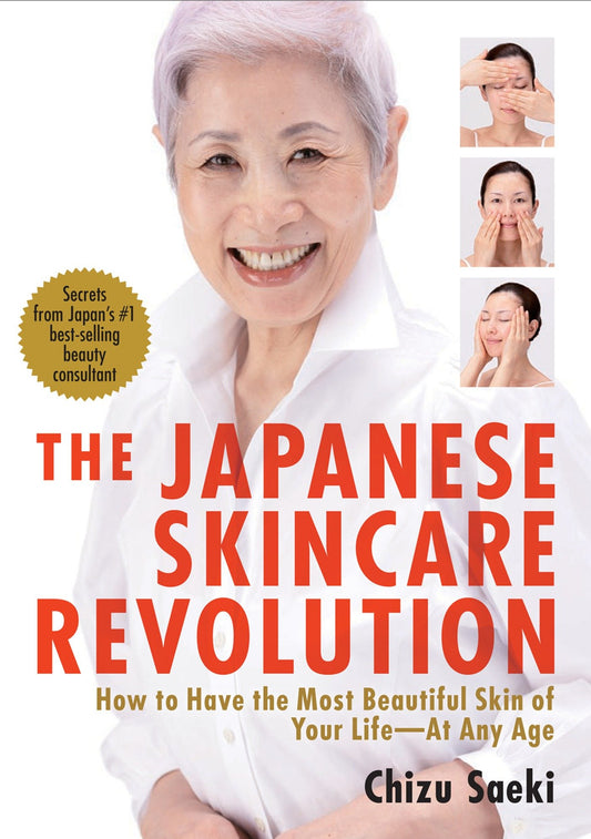The Japanese Skincare Revolution - How to Have the Most Beautiful Skin of Your Life#At Any Age