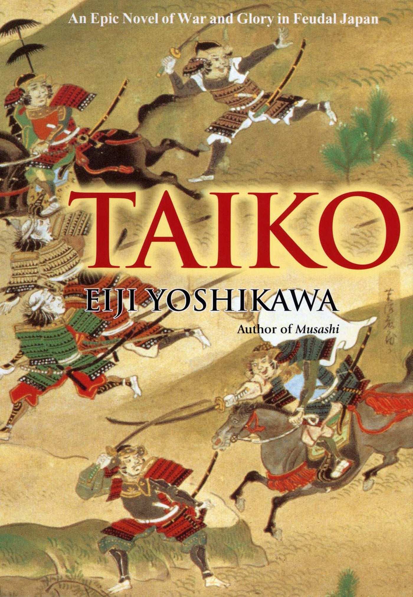 Taiko - An Epic Novel of War and Glory in Feudal Japan