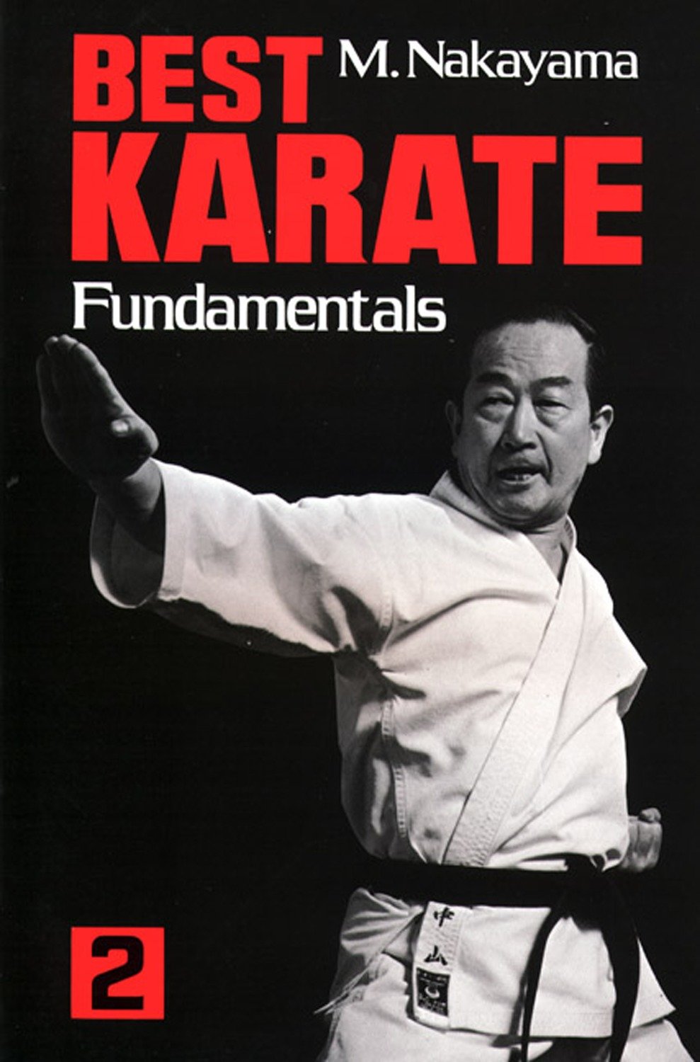 Best Karate, Vol.2 - Fundamentals (Best Karate Series) (Book:2)