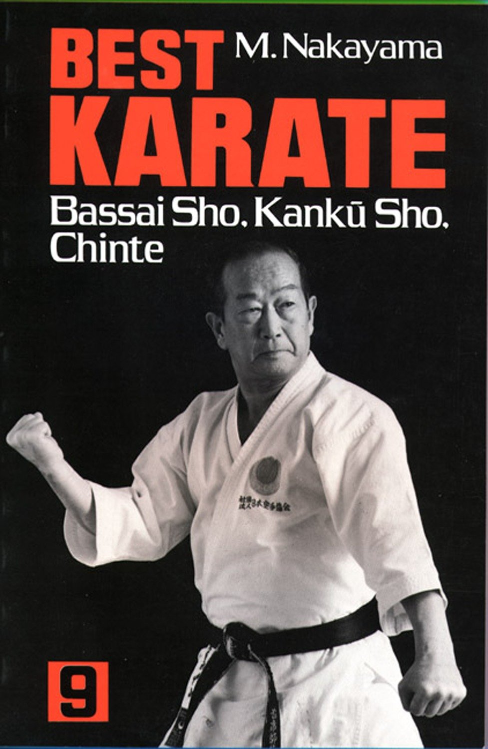 Best Karate, Vol.9 - Bassai Sho,  Kanku, Sho, Chinte (Best Karate Series) (Book:9)