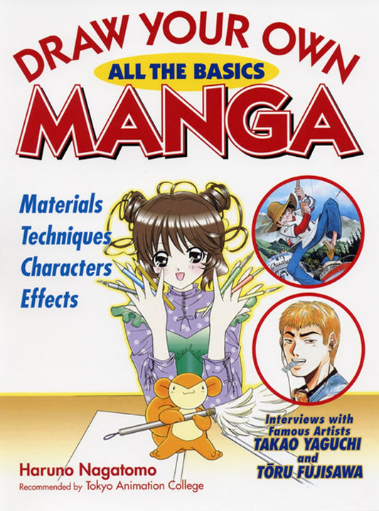 Draw Your Own Manga - All the Basics (Draw Your Own Manga Series) (Book:1)