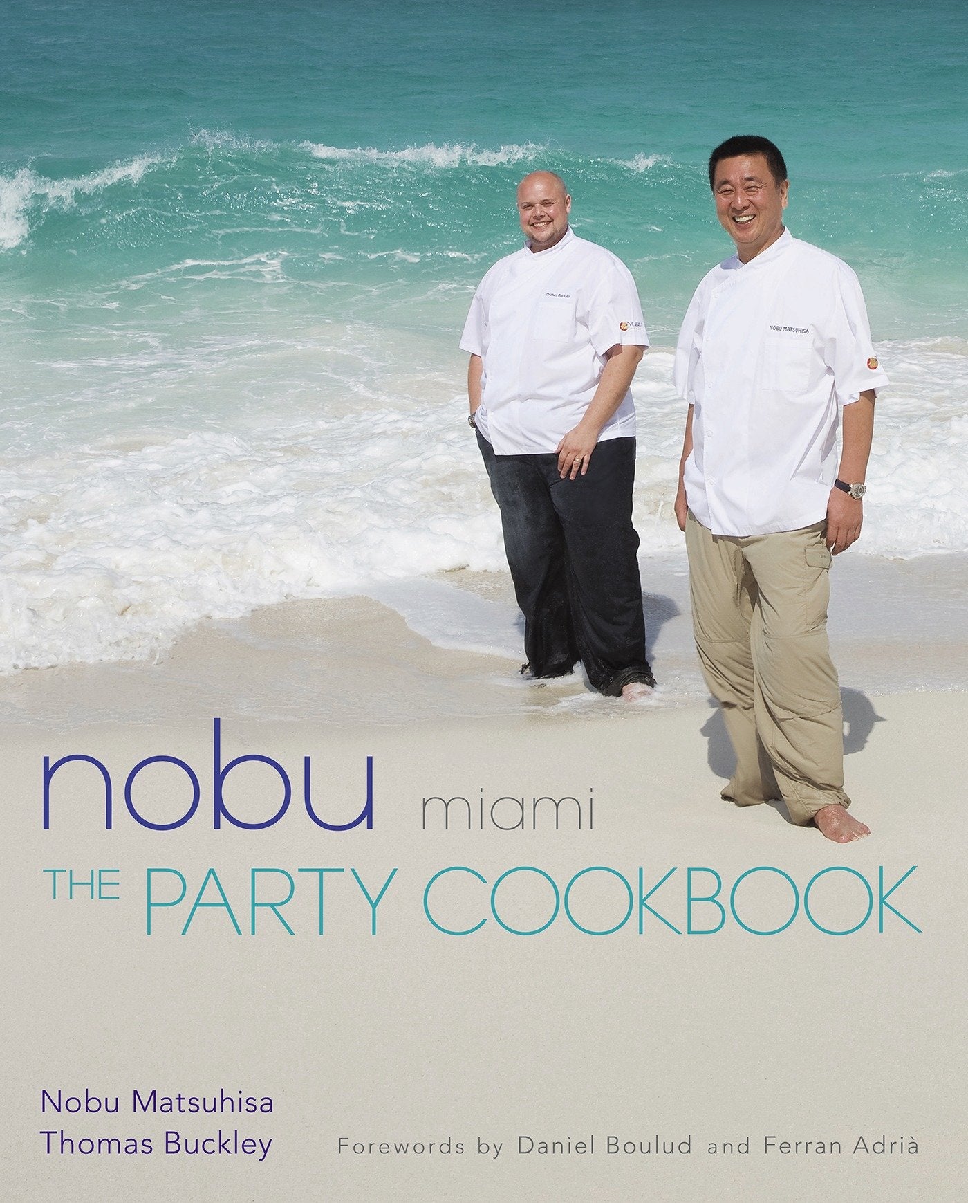Nobu Miami - The Party Cookbook