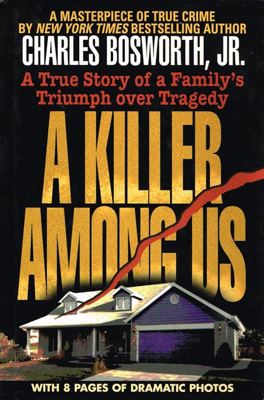 A Killer Among Us by Charles Bosworth