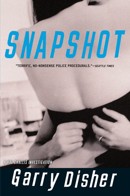 Snapshot (A Hal Challis Investigation) (Book:3)