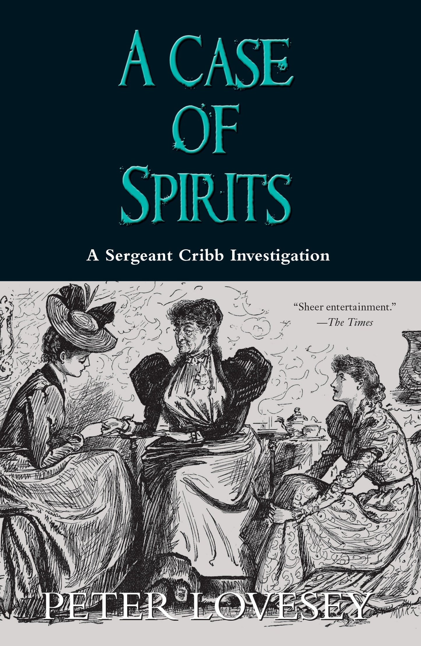 A Case of Spirits (A Sergeant Cribb Investigation) (Book:6)