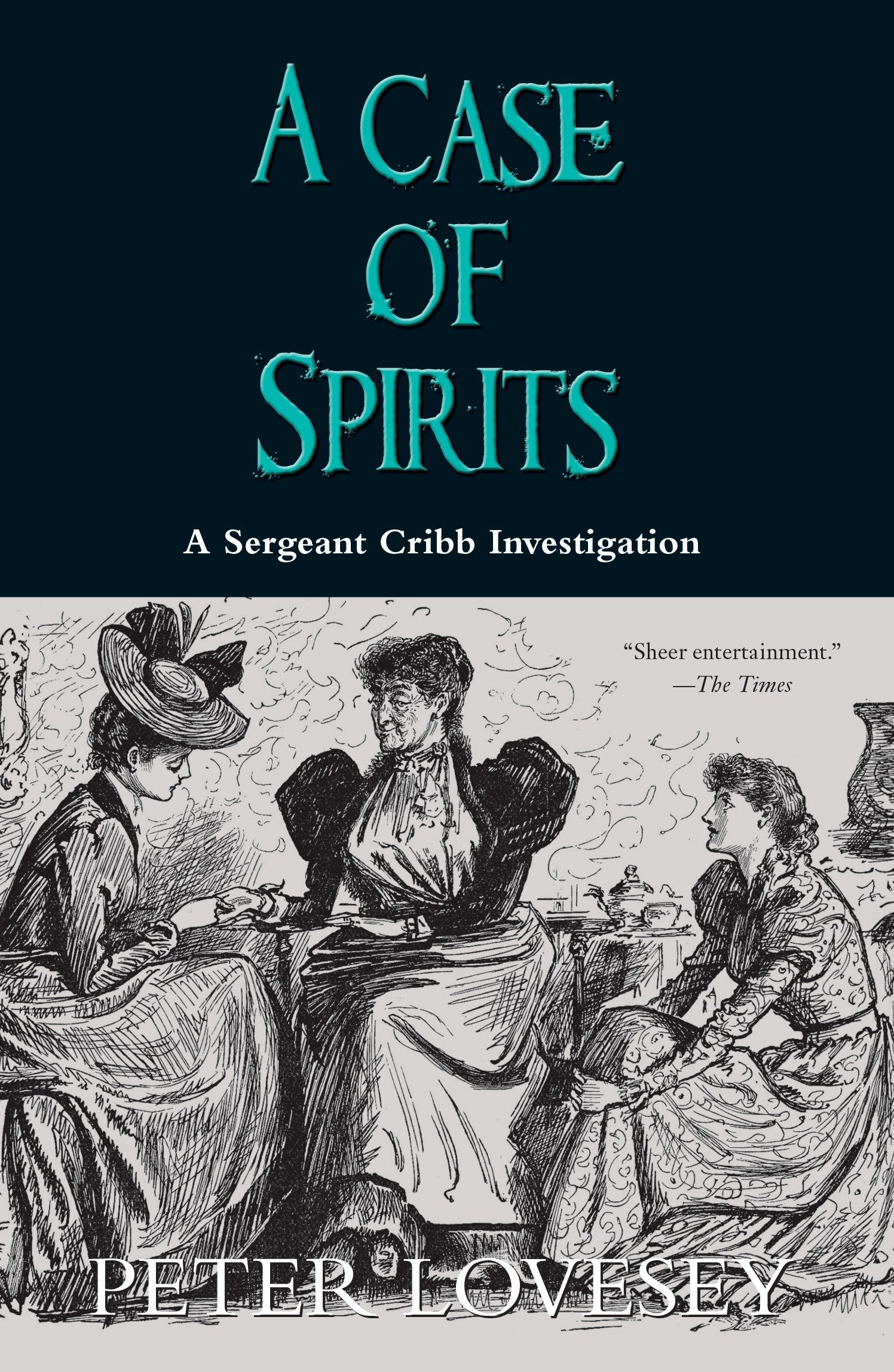 A Case of Spirits (A Sergeant Cribb Investigation) (Book:6)