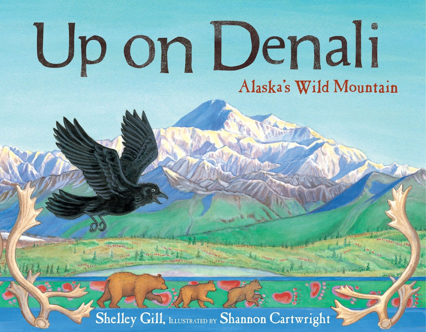 Up on Denali - Alaska's Wild Mountain (Alaska Books)