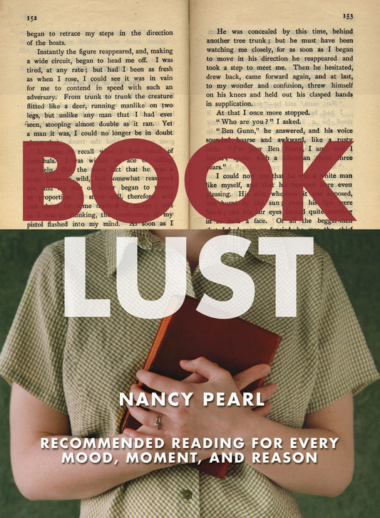 Book Lust - Recommended Reading for Every Mood, Moment, and Reason