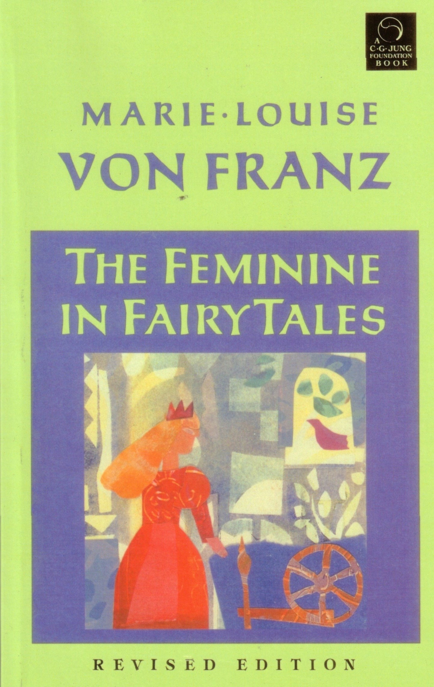 The Feminine in Fairy Tales - Revised Edition (C. G. Jung Foundation Books Series)