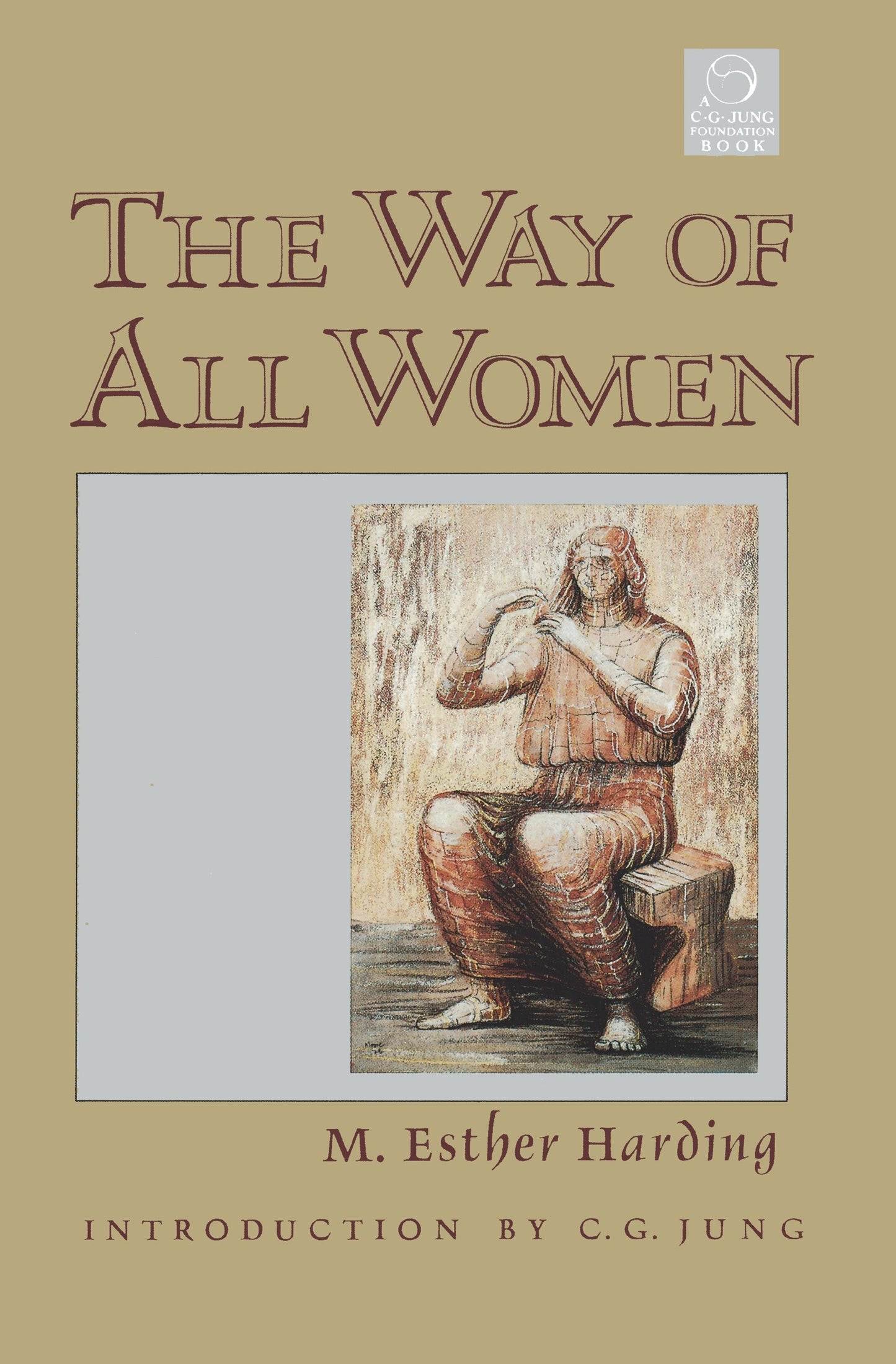 The Way of All Women (C. G. Jung Foundation Books Series) (Book:8)