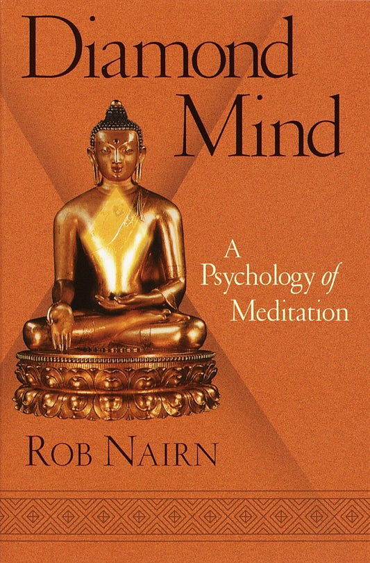 Diamond Mind - A Psychology of Meditation