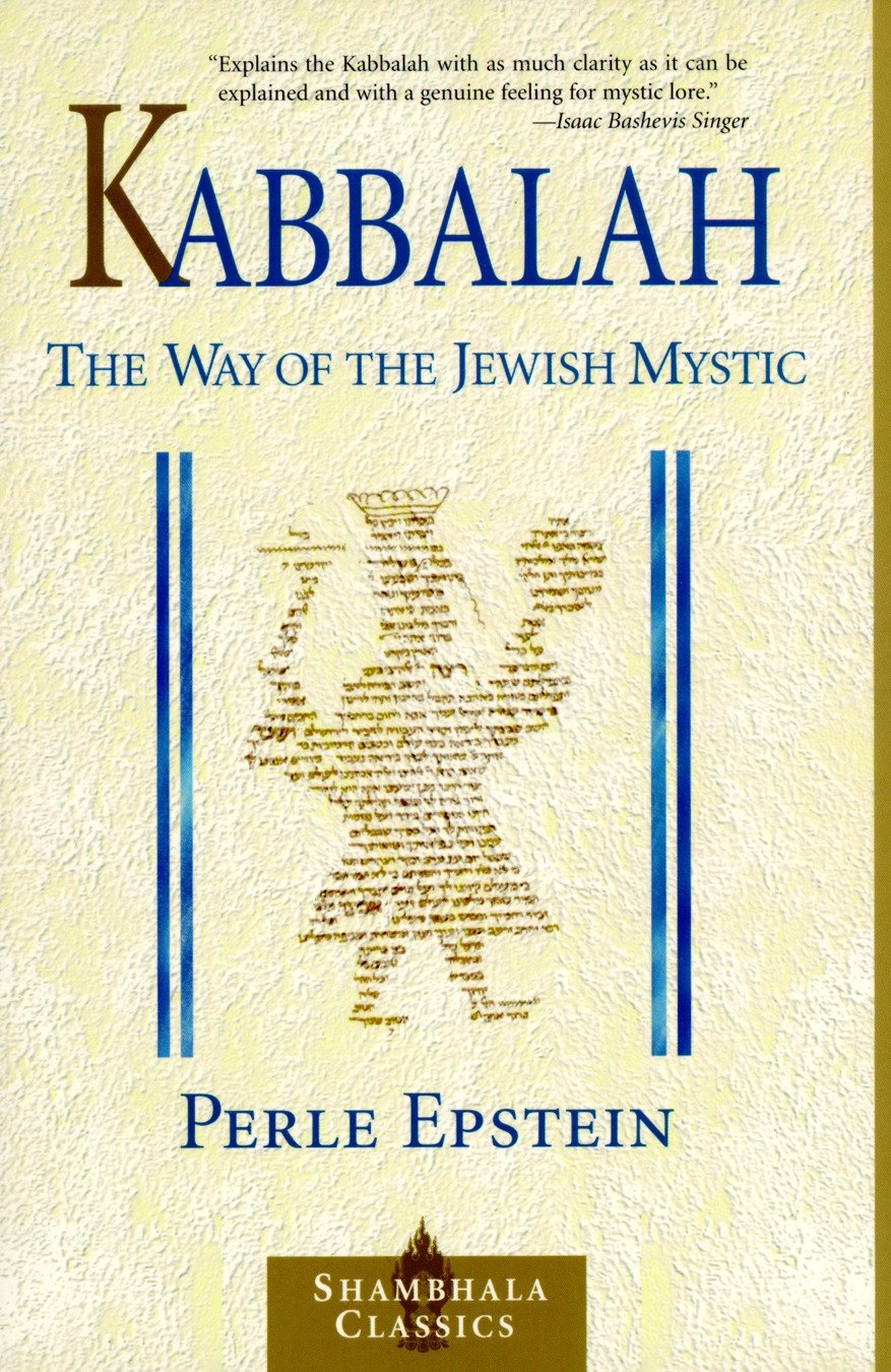Kabbalah - The Way of the Jewish Mystic