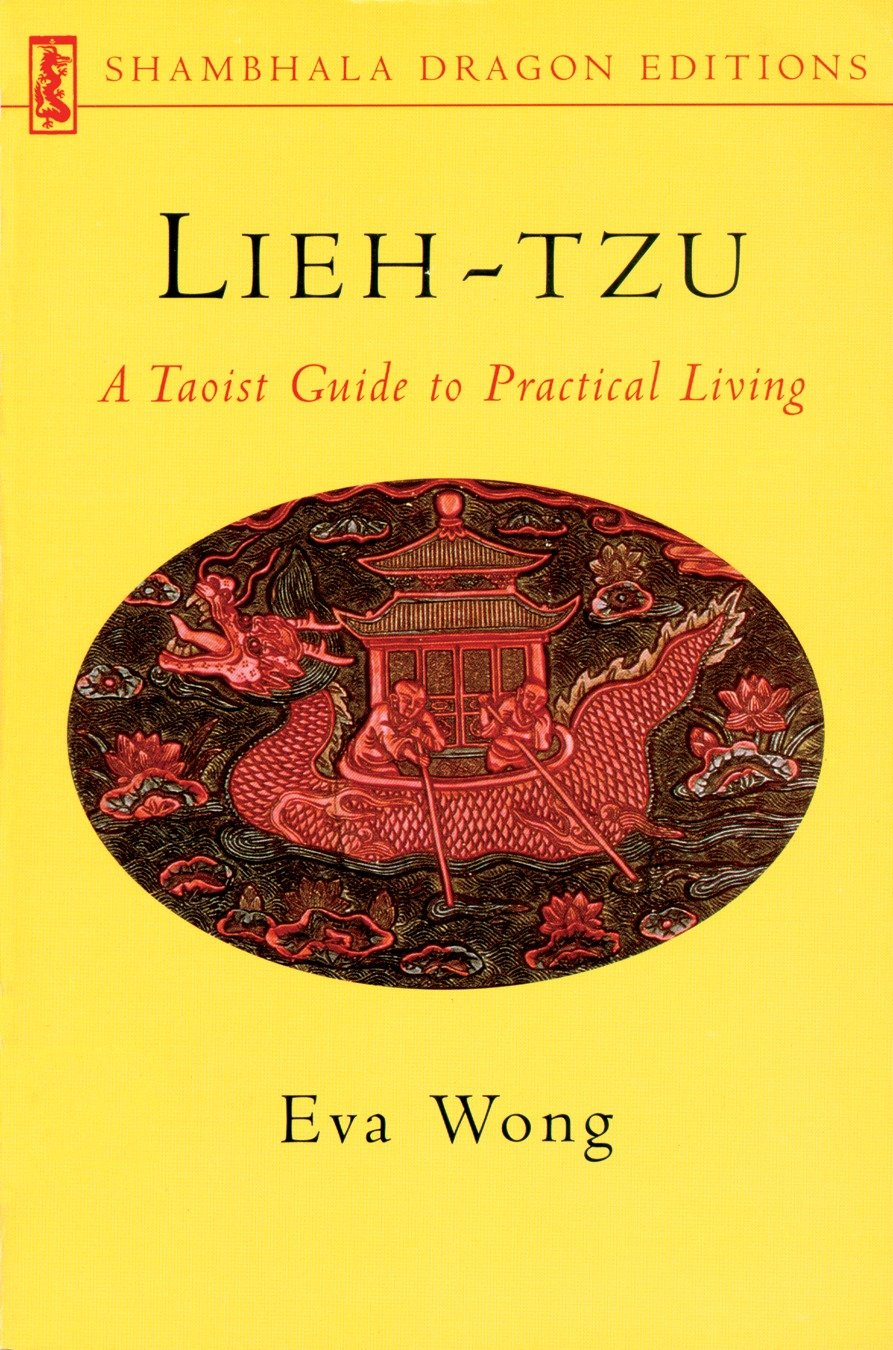 Lieh-tzu - A Taoist Guide to Practical Living
