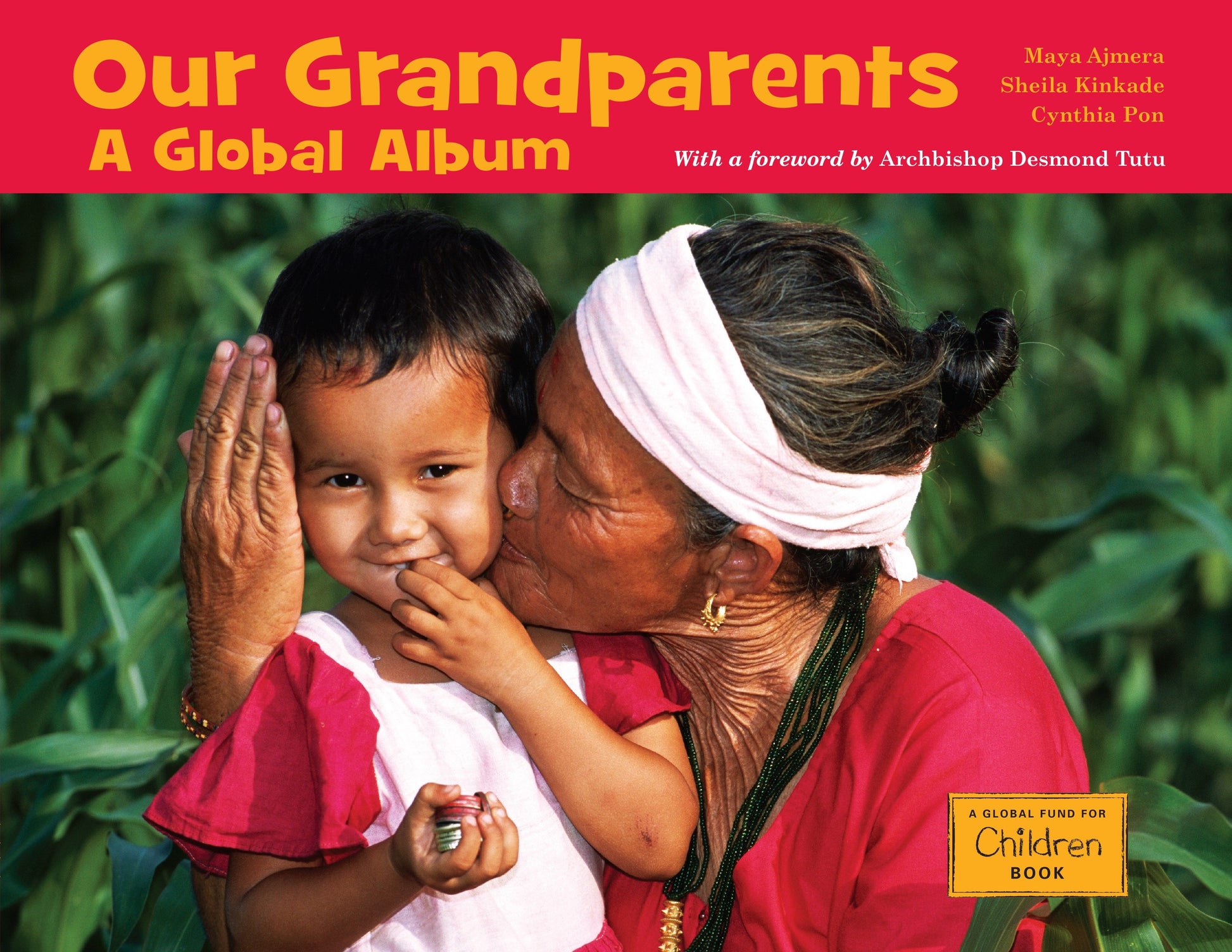 Our Grandparents - A Global Album (Global Fund for Children Books)