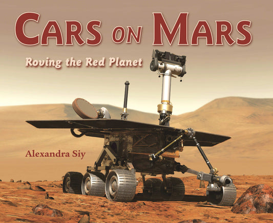 Cars on Mars - Roving the Red Planet