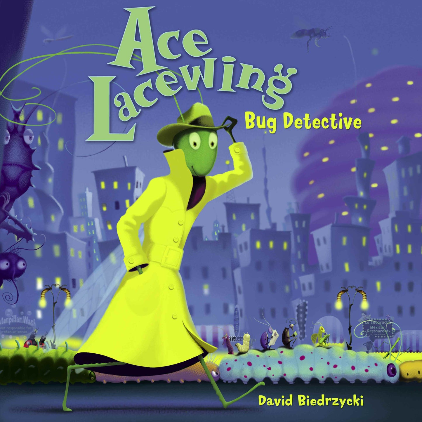 Ace Lacewing: Bug Detective (Ace Lacewing, Bug Detective)