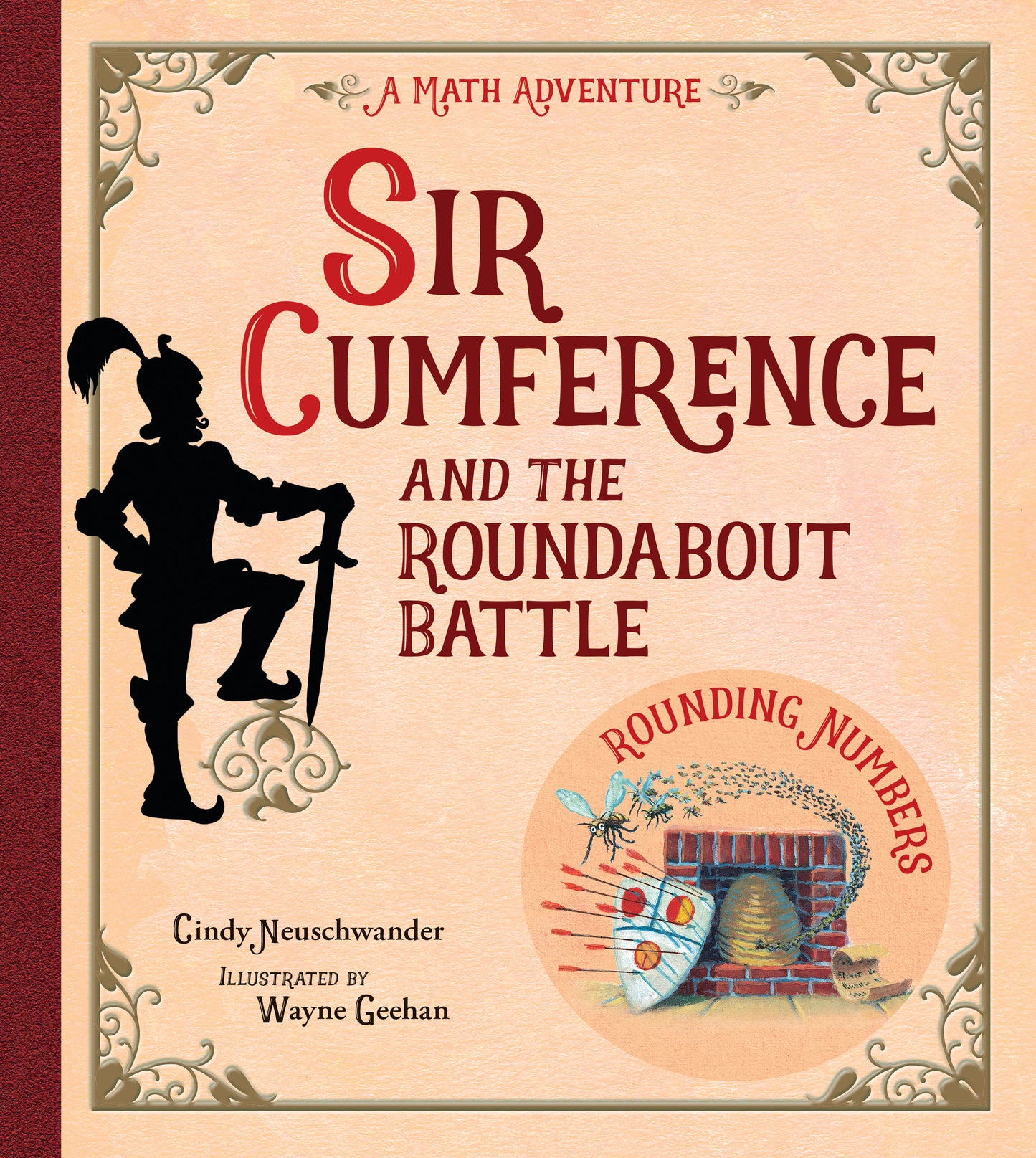 Sir Cumference and the Roundabout Battle (Sir Cumference)