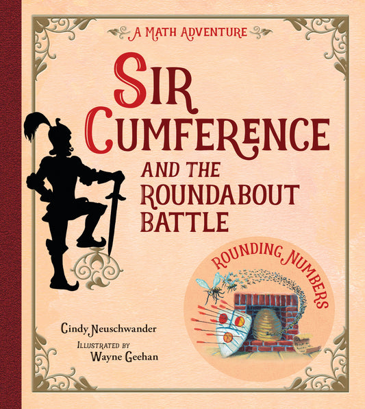 Sir Cumference and the Roundabout Battle (Sir Cumference)