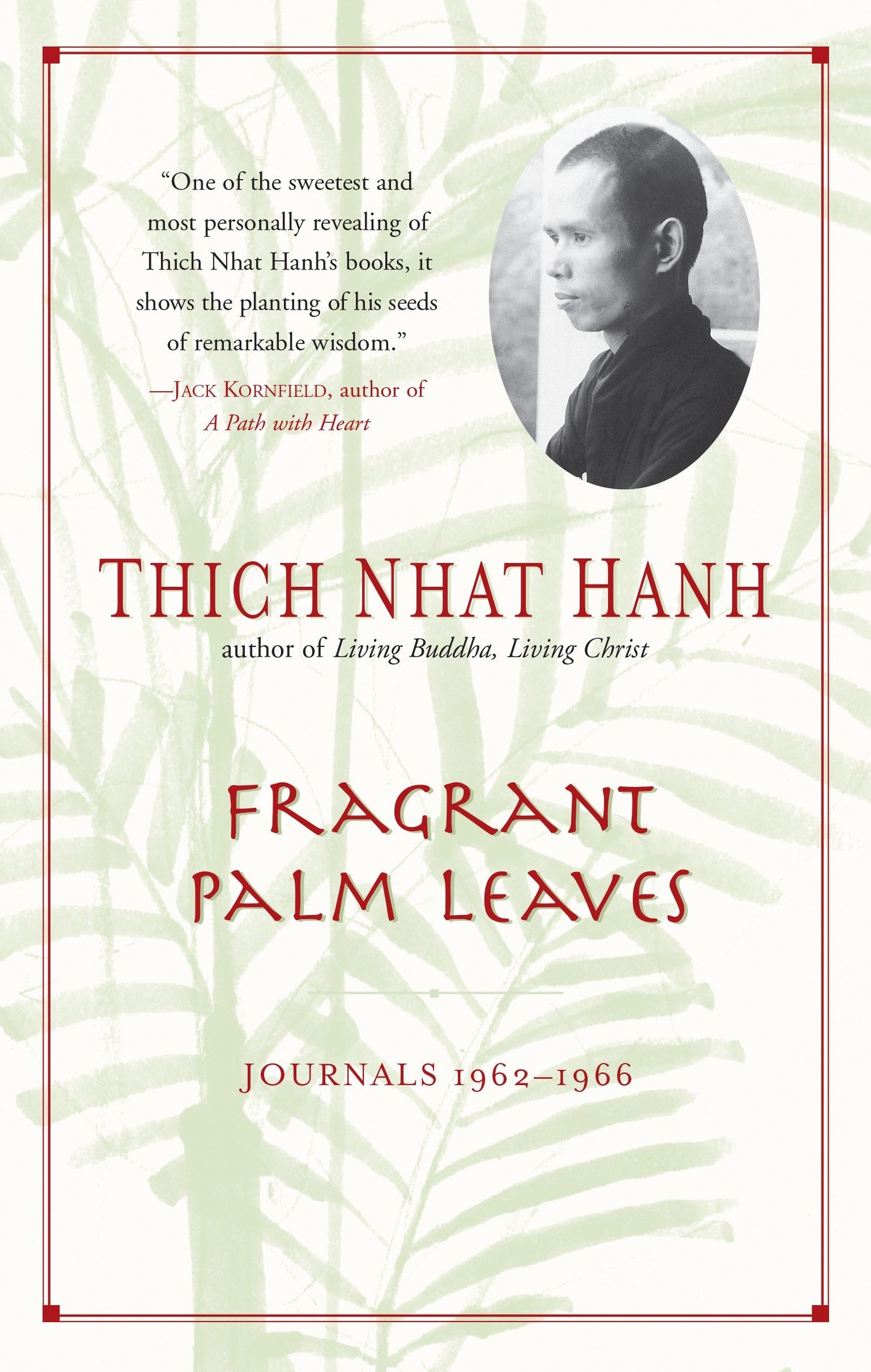 Fragrant Palm Leaves - Journals, 1962-1966