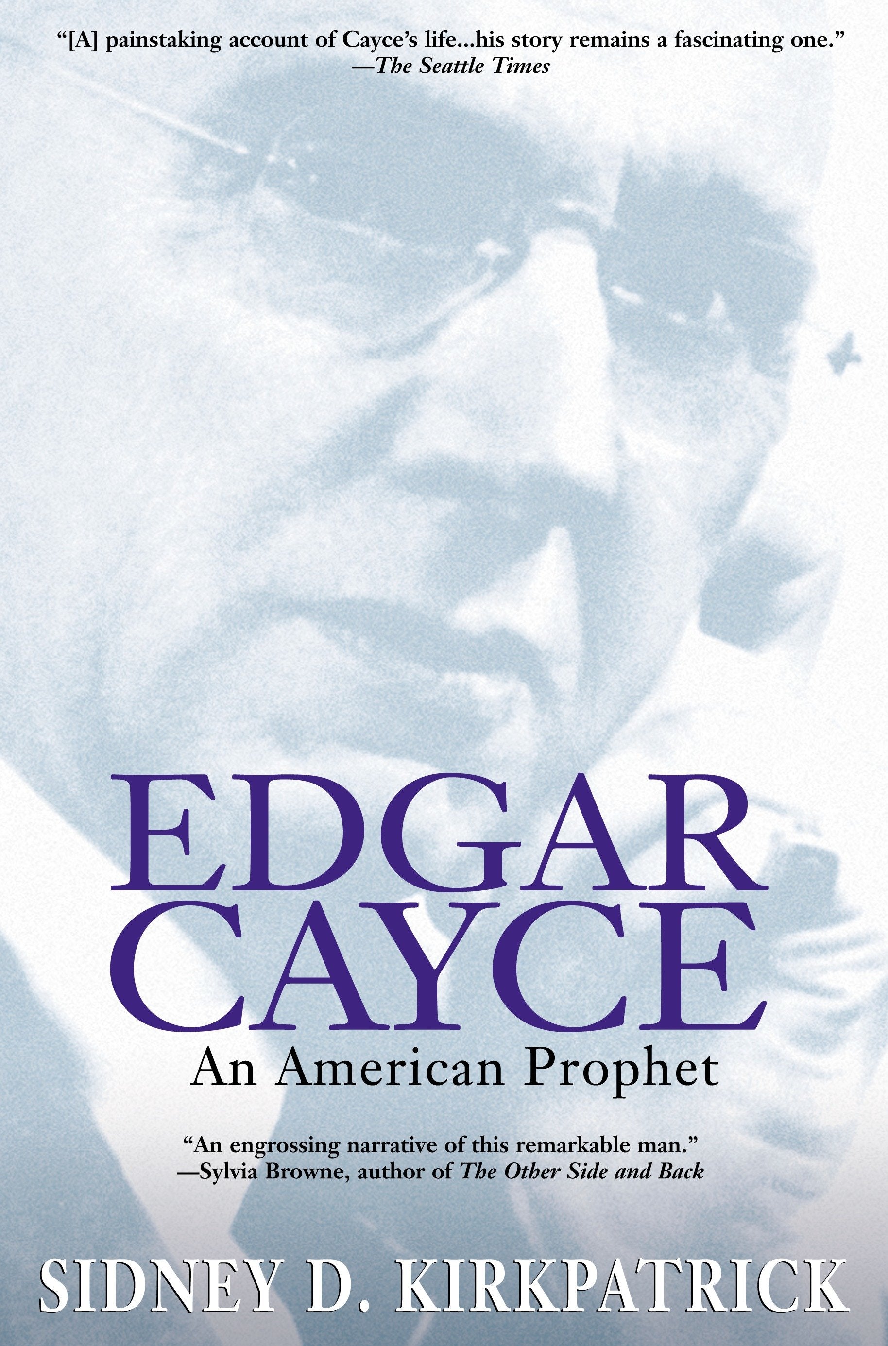 Edgar Cayce - An American Prophet