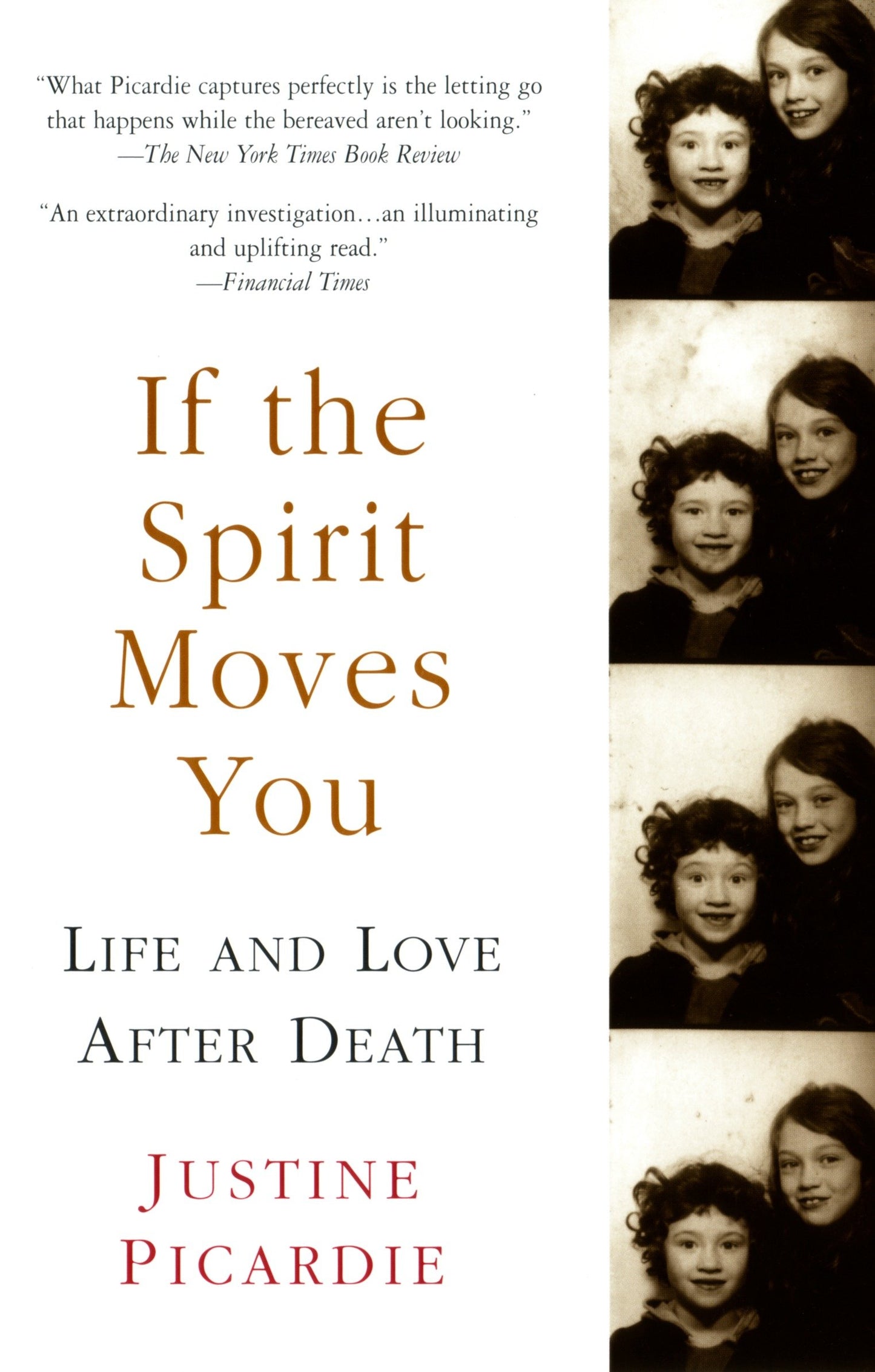 If the Spirit Moves You - Life and Love after Death