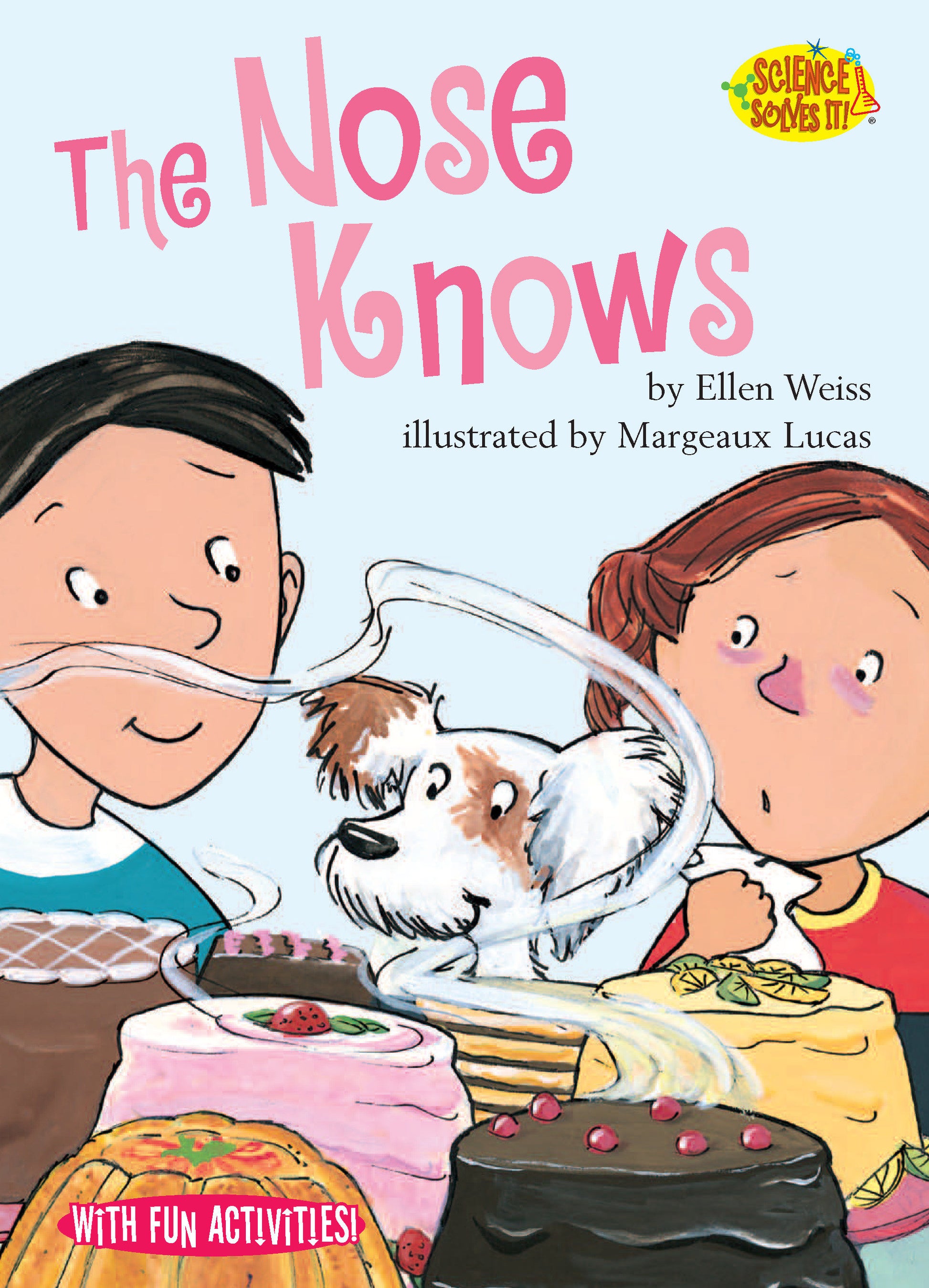 The Nose Knows (Science Solves It!)